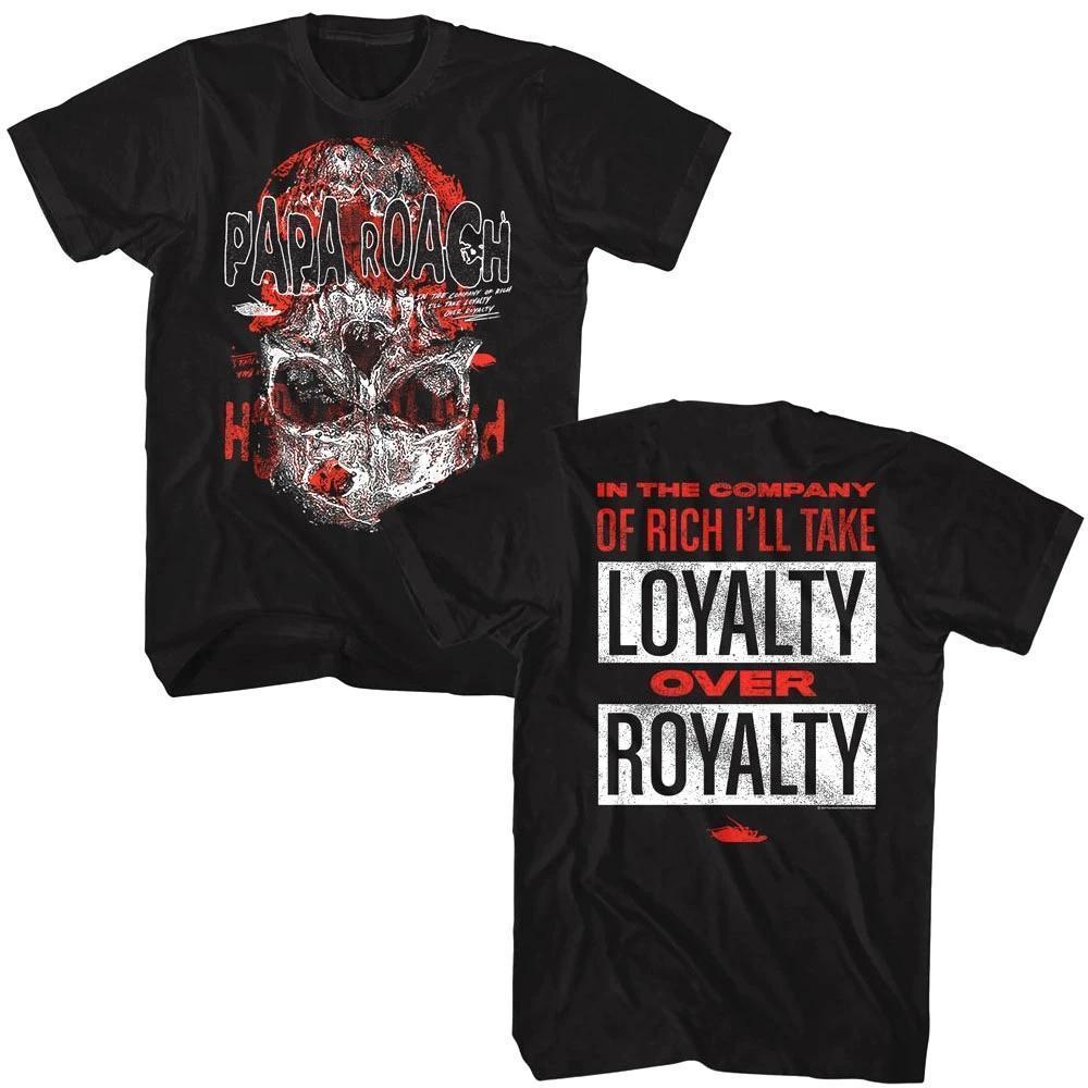 Papa Roach Loyalty Over Royalty Unisex T Shirt 2 Sided